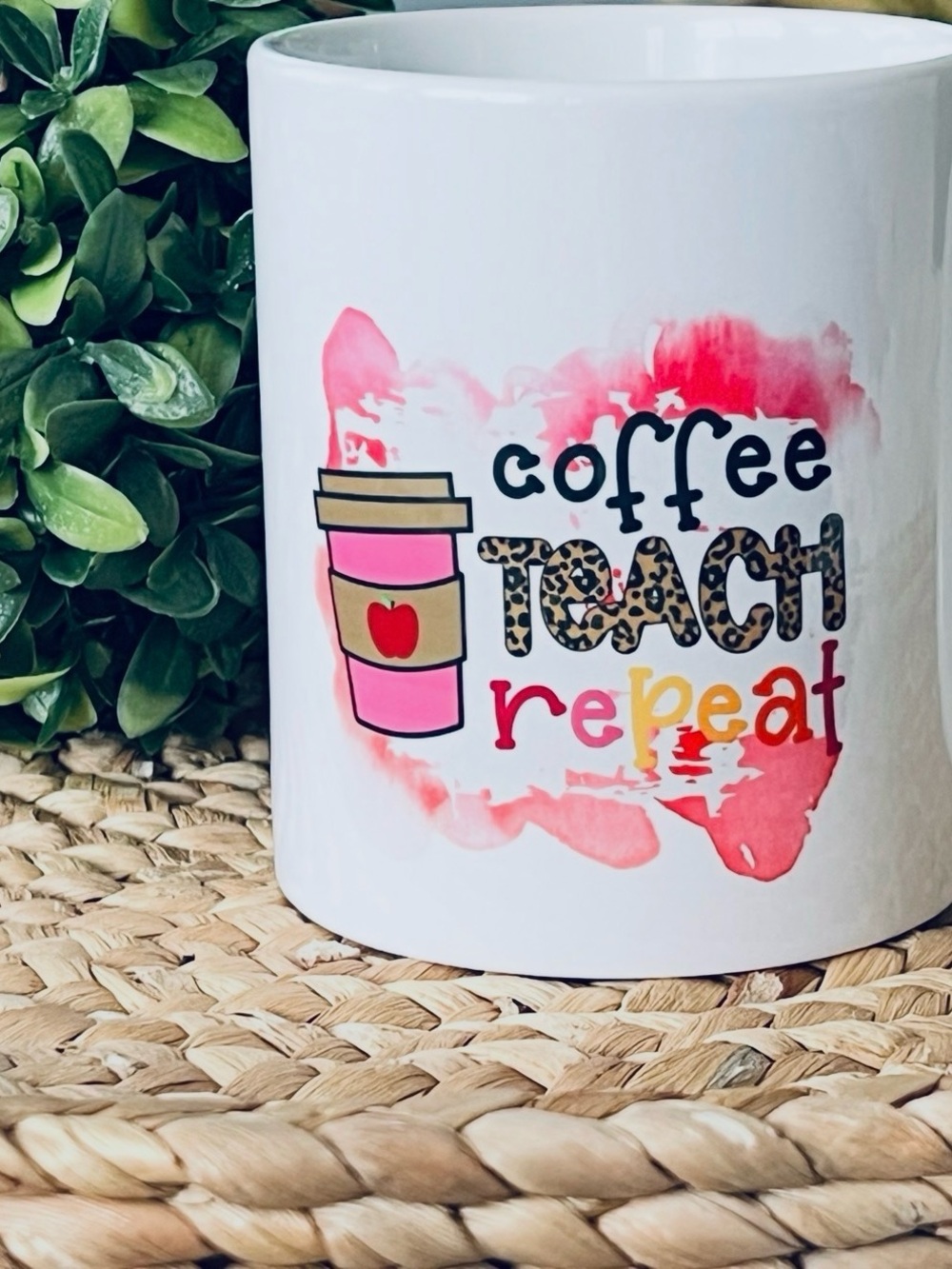 Teacher Coffee Mug - Pink and Red Coffee Teach Repeat Design